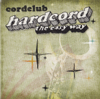 CORDCLUB - hardcord the 		easy way